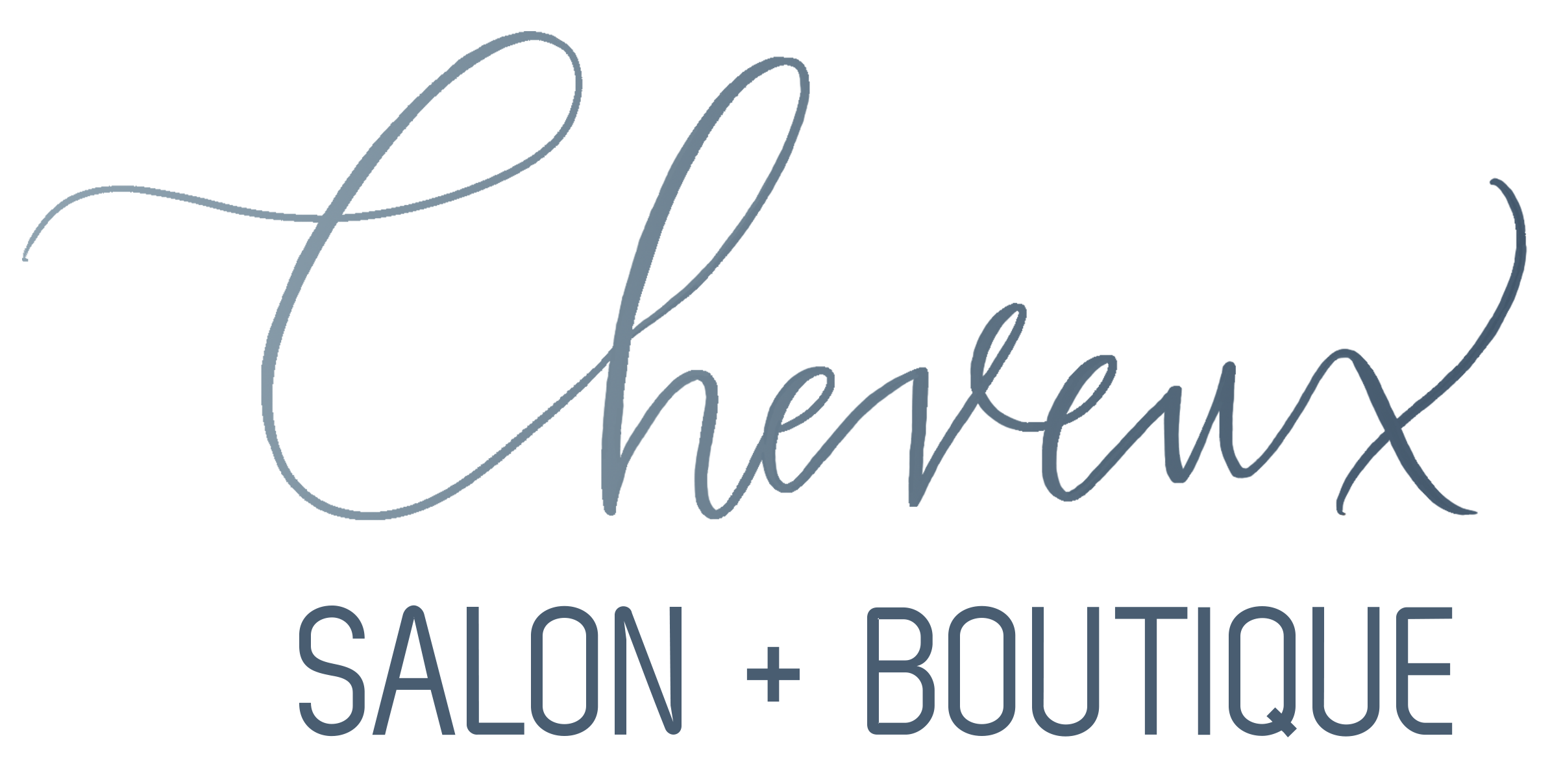 ABOUT US - Cheveux Salon + Boutique - Oklahoma's Chic Salon